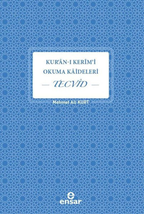 Kuran-ı Kerim'i Okuma Kaideleri - Tecvid