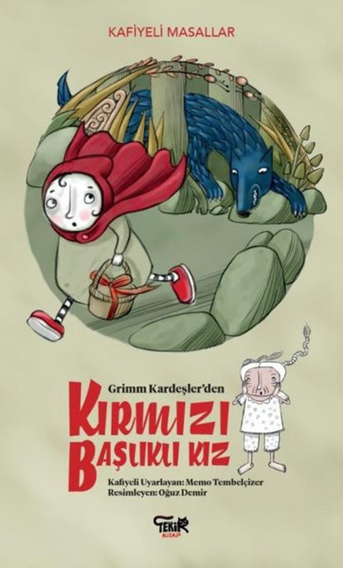 Kırmızı Başlıklı Kız - Kafiyeli Masallar