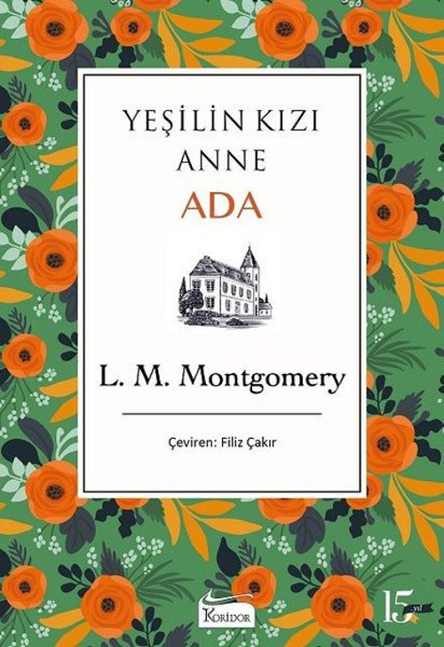 Yeşilin Kızı Anne Ada - Bez Ciltli