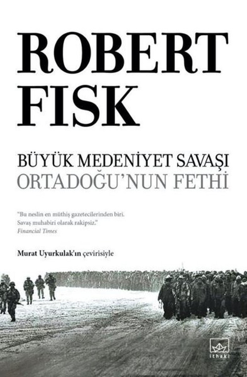 Büyük Medeniyet Savaşı - Ortadoğu'nun Fethi
