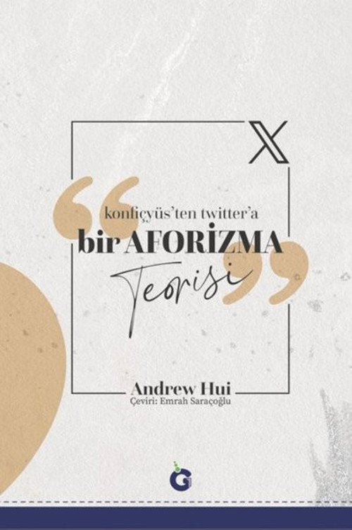 Konfiçyüs'ten Twitter'a Bir Aforizma Teorisi