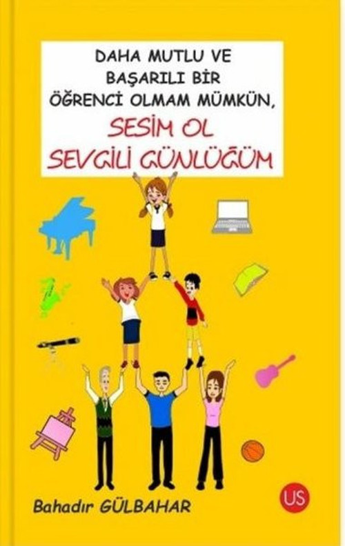 Daha Mutlu ve Başarılı Bir Öğrenci Olmam Mümkün - Sesim Ol Sevgili Günlüğüm