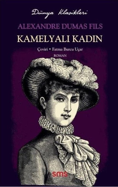 Kamelyalı Kadın - Dünya Klasikleri