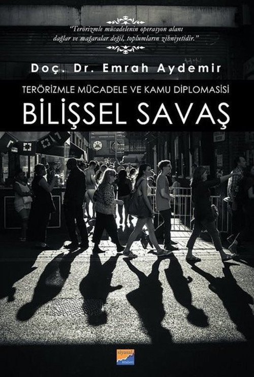 Terörizmle Mücadele ve Kamu Diplomasisi: Bilişsel Savaş