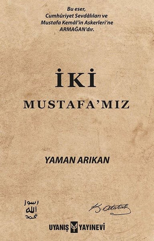 Uyanış Yayınevi İki Mustafamız