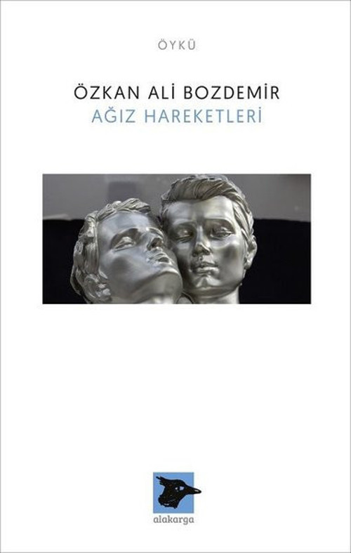 Alakarga Ağız Hareketleri