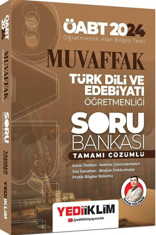 2024 ÖABT Muvaffak Türk Dili Ve Edebiyatı Öğretmenliği Tamamı Çözümlü Soru Bankası