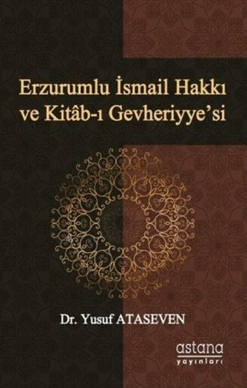 Erzurumlu İsmail Hakkı ve Kitab-ı Gevheriyyesi