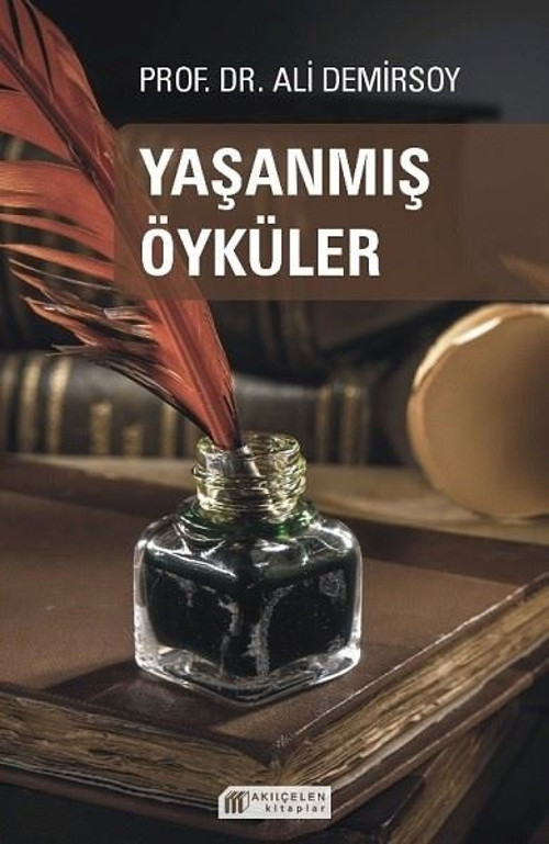 Akılçelen Kitaplar Yaşanmış Öyküler