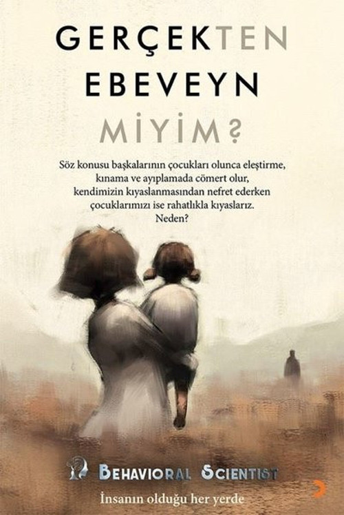 Gerçekten Ebeveyn Miyim? - İnsanın Olduğu Her Yerde