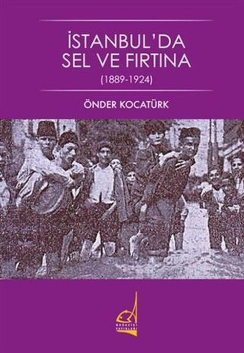 İstanbul'da Sel ve Fırtına 1889-1924