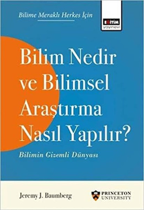 Bilim Nedir ve Bilimsel Araştırma Nasıl Yapılır ?