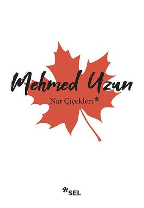 Sel Yayıncılık Nar Çiçekleri