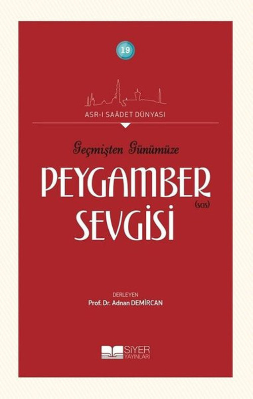 Geçmişten Günümüze Peygamber(sas) Sevgisi