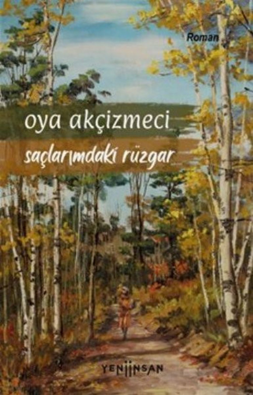 Yeni İnsan Yayınevi Saçlarımdaki Rüzgar