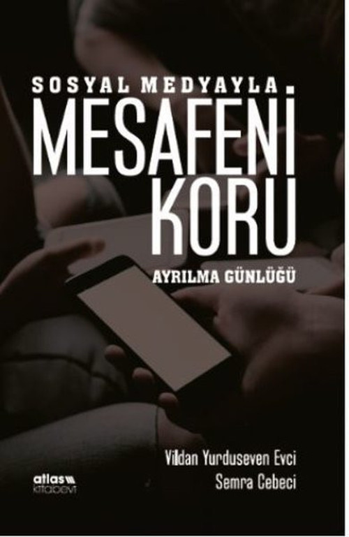 Sosyal Medyayla Mesafeni Koru - Ayrılma Günlüğü