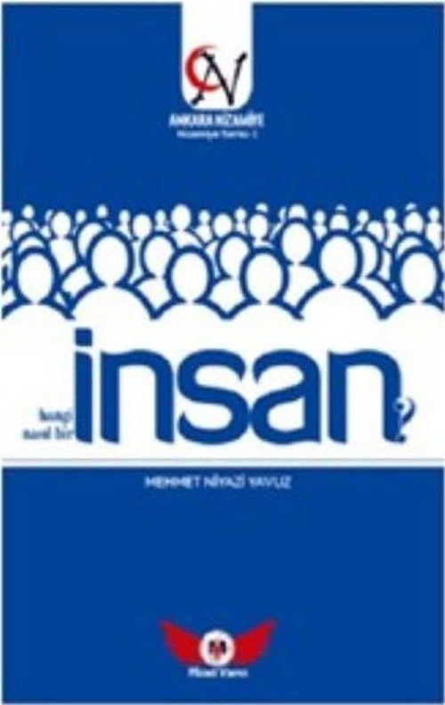 İnsan - Hangi İnsan ? Nasıl Bir İnsan? - Nizamiye Serisi 1