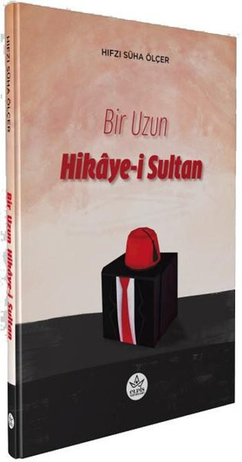 Bir Uzun Hikaye-i Sultan