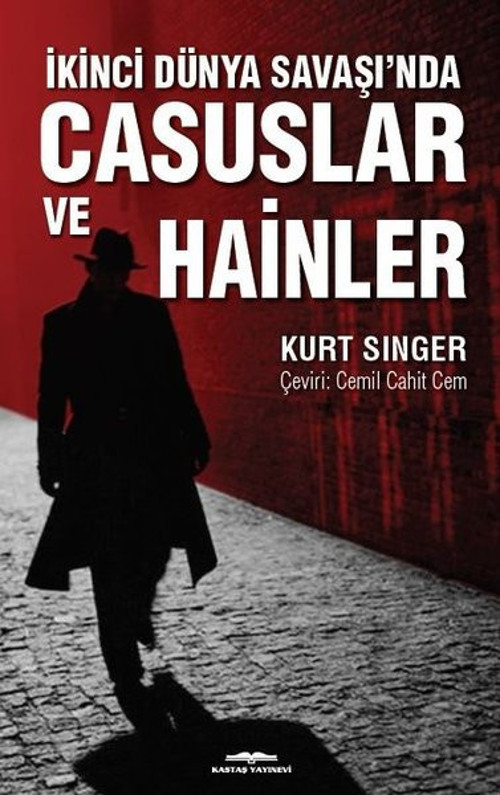 İkinci Dünya Savaşı'nda Casuslar ve Hainler