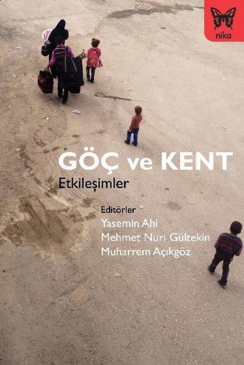 Göç ve Kent - Etkileşimler