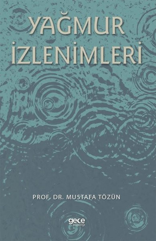 Gece Kitaplığı Yağmur İzlenimleri