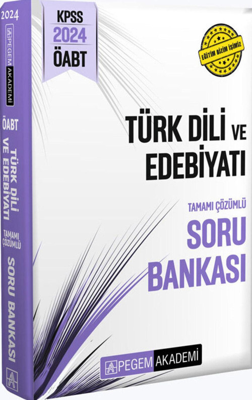 2024 KPSS ÖABT Türk Dili ve Edebiyat Tamamı Çözümlü Soru Bankası