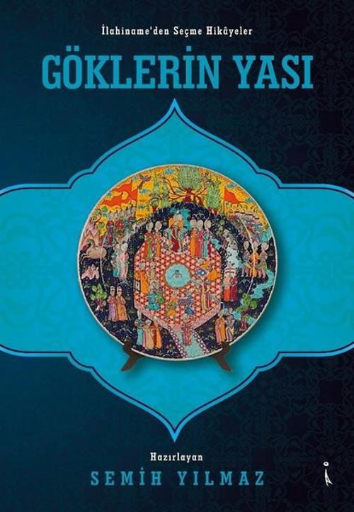 Göklerin Yası - İlahiname'den Seçme Hikayeler
