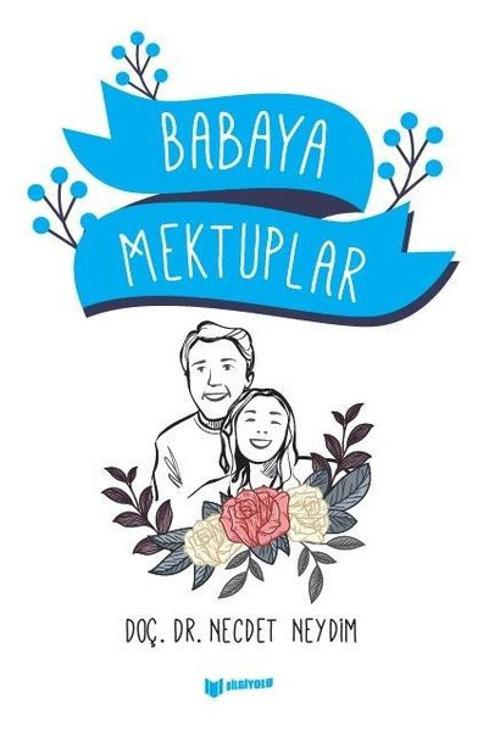 Bilgiyolu Kültür Yayınları Babaya Mektuplar
