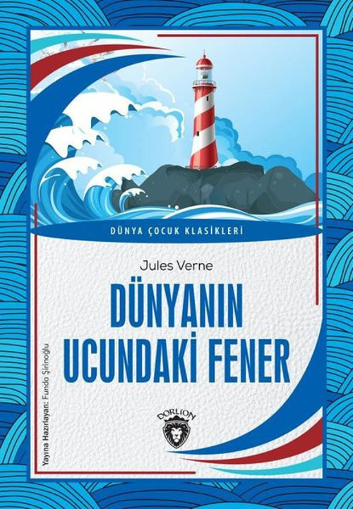 Dünyanın Ucundaki Fener - Dünya Çocuk Klasikleri