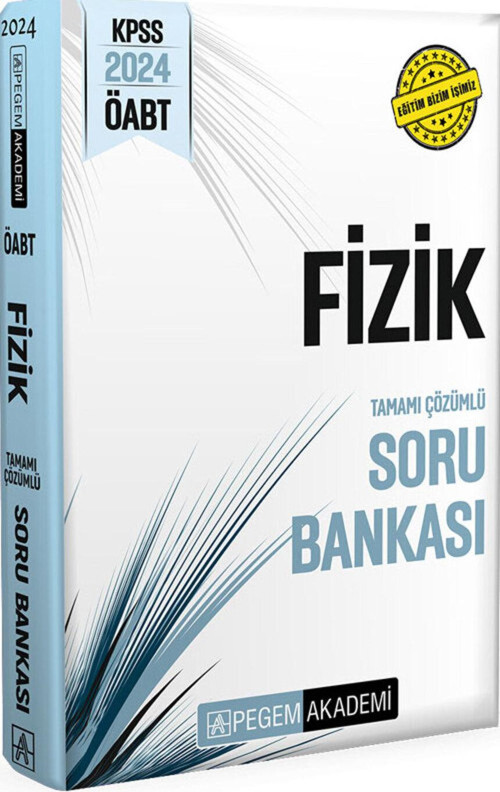 2024 KPSS ÖABT Fizik Tamamı Çözümlü Soru Bankası