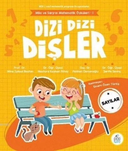 Dizi Dizi Dişler - Mila ve Sarp'ın Matematik Öyküleri 1 Sayılar