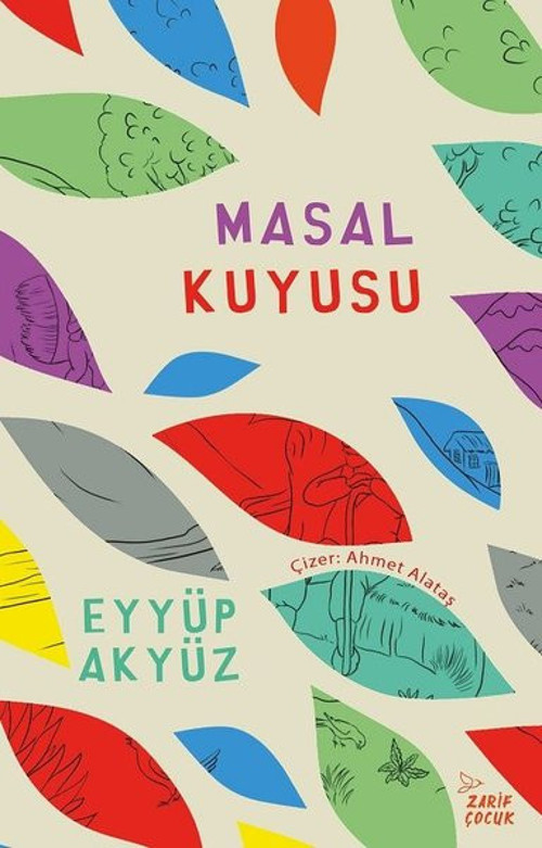 Zarif Çocuk Masal Kuyusu