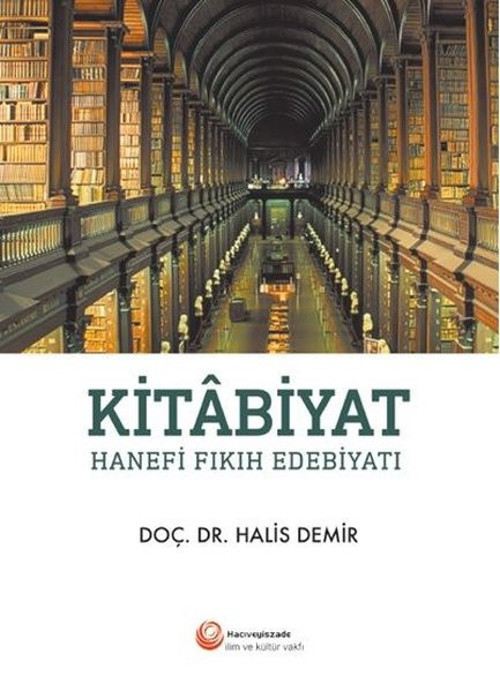 Kitabiyat: Hanefi Fıkıh Edebiyatı