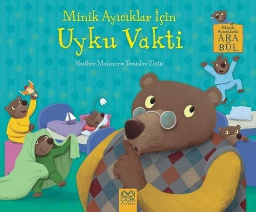Minik Ayıcıklar İçin Uyku Vakti - Minik Ayıcıklarla Ara ve Bul