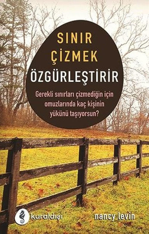 Sınır Çizmek Özgürleştirir
