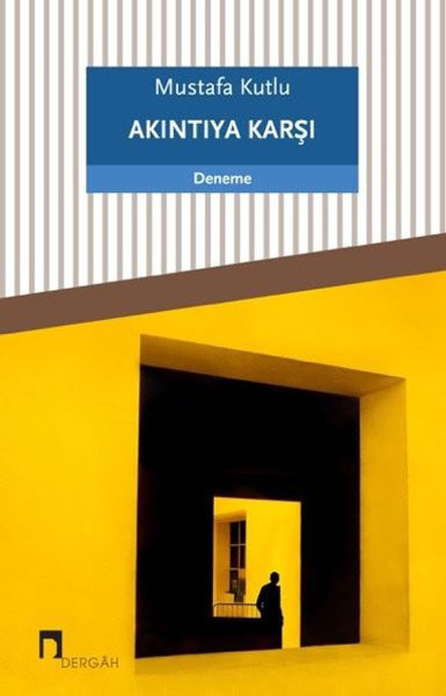 Dergah Yayınları Akıntıya Karşı