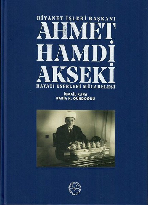 Ahmet Hamdi Akseki Hayatı Eserleri Mücadelesi 1 - 2 Cilt Takım