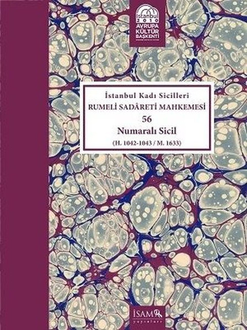 İstanbul Kadı Sicilleri Rumeli Sadareti Mhk.56 Nolu Sicil (Cilt-14)