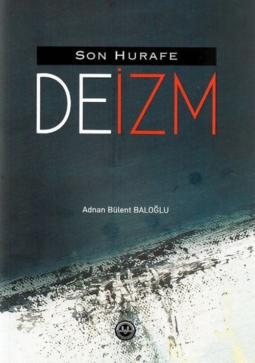 Deizm - Son Hurafe