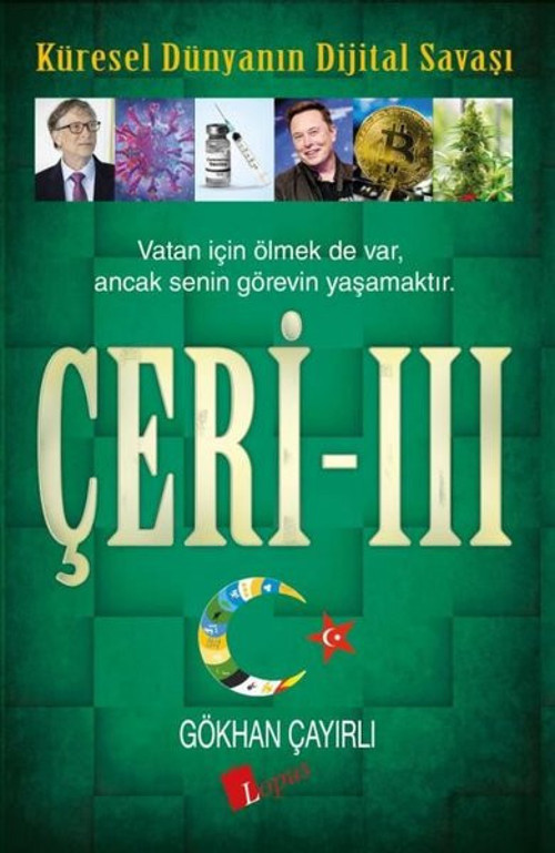 Çeri 3 - Küresel Dünyanın Dijital Savaşı