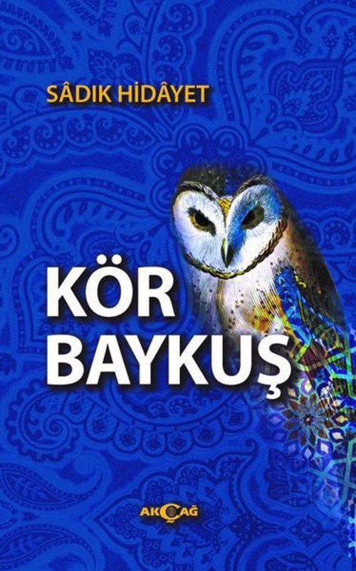 Akçağ Yayınları Kör Baykuş