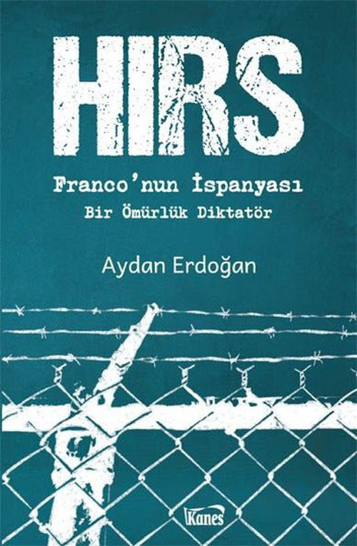 Hırs: Franconun İspanyası - Bir Ömürlk Diktatör