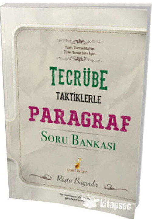 Tüm Zamanların Tüm Sınavları İçin Tecrübe Taktiklerle Paragraf Soru Bankası
