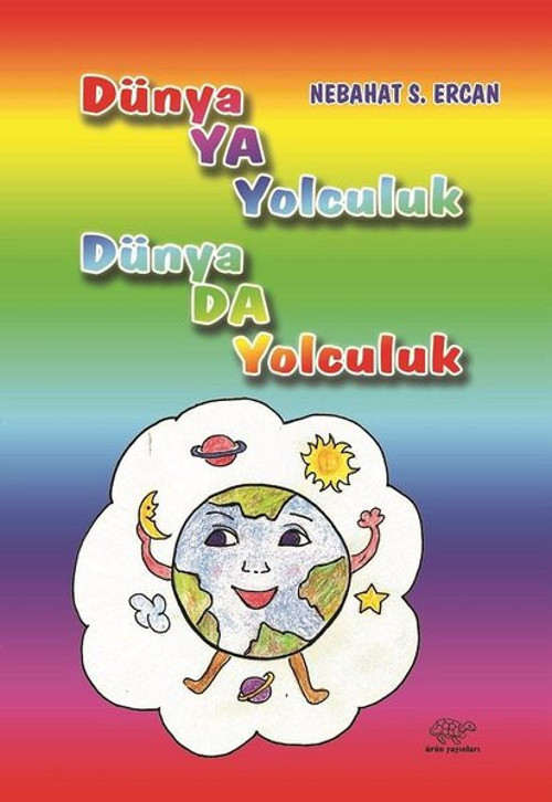 Dünyaya Yolculuk - Dünyada Yolculuk