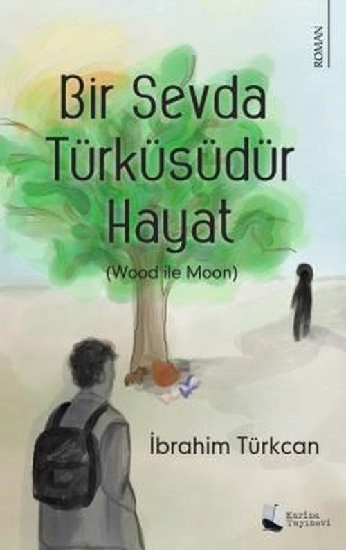 Bir Sevda Türküsüdür Hayat