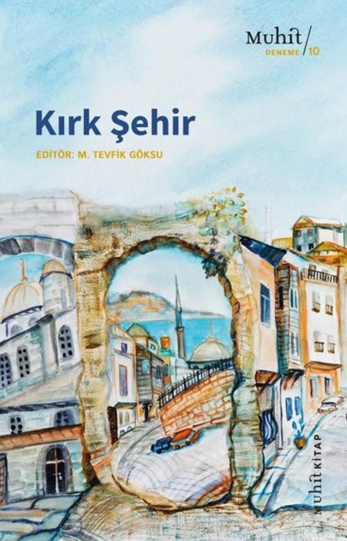 Muhit Kitap Kırk Şehir