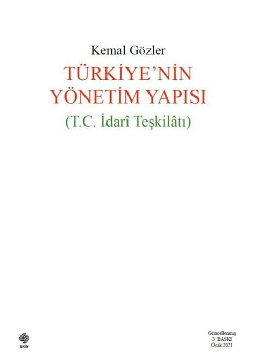 Türkiyenin Yönetim Yapısı T.C İdari Teşkilatı