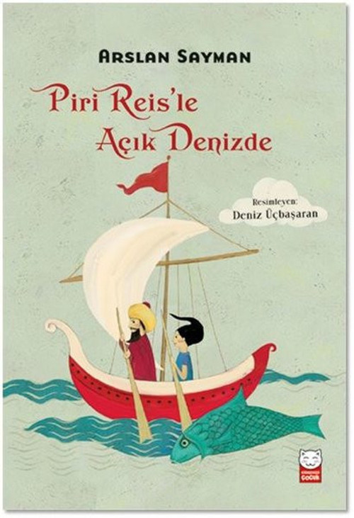 Piri Reisle Açık Denizde