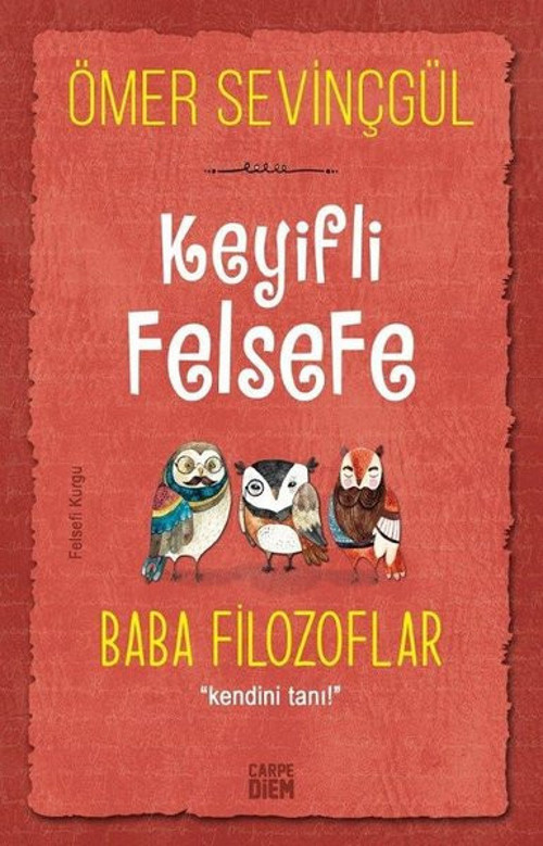 Keyifli Felsefe: Baba Filozoflar - Kendini Tanı