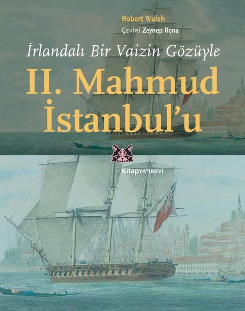 İrlandalı Bir Vaizin Gözüyle 2. Mahmud İstanbulu